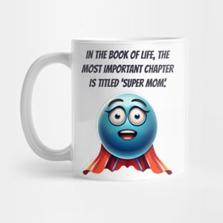 Super Mom Mug